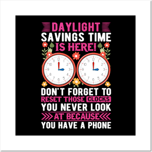 Daylight-Savings-Time-Is-Here!-Don't-Forget-To-Reset-Those-Clocks Posters and Art